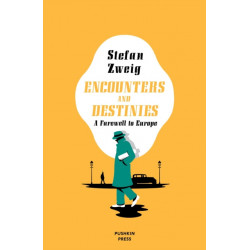 Encounters and Destinies: A Farewell to Europe