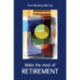 Make the Most of Retirement