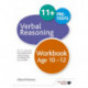 Verbal Reasoning Workbook Age 10-12: For 11+, pre-test and independent school exams including CEM, GL and ISEB
