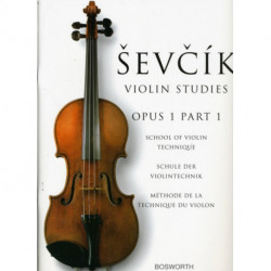 School Of Violin Technique, Opus 1 Part 1: Otakar Sevcik: Violin Studies