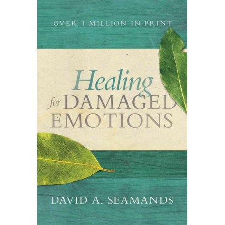 Healing for Damaged Emotions