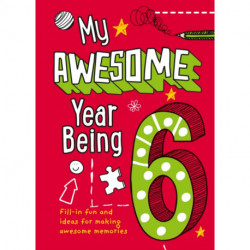 My Awesome Year being 6