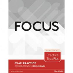 Focus Exam Practice: Cambridge English Preliminary
