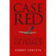 Case Red: The Collapse of France