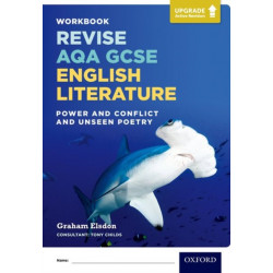 Revise AQA GCSE English Literature: Power and Conflict and Unseen Poetry Workbook: Upgrade Active Revision