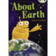 Bug Club Non Fiction Year Two Lime B About Earth