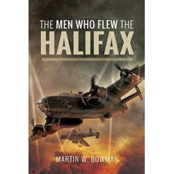 The Men Who Flew the Halifax