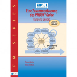 Eine Zusammenfassung Des Pmbok Guide  Kurz Und Bundig: Kurz Und Bundig