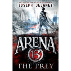 Arena 13: The Prey