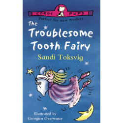 The Troublesome Tooth Fairy