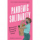 Pandemic Solidarity: Mutual Aid during the Covid-19 Crisis