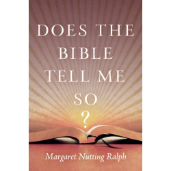 Does the Bible Tell Me So?