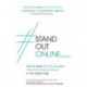 -StandOutOnline: How to Build a Profitable and Influential Personal Brand in the Digital Age