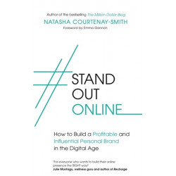 -StandOutOnline: How to Build a Profitable and Influential Personal Brand in the Digital Age