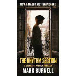 The Rhythm Section: A Stephanie Patrick Thriller