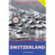 Living and Working in Switzerland: A Survival Handbook