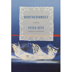 Northernmost: A Novel