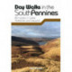 Day Walks in the South Pennines: 20 routes in West Yorkshire and beyond