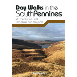 Day Walks in the South Pennines: 20 routes in West Yorkshire and beyond