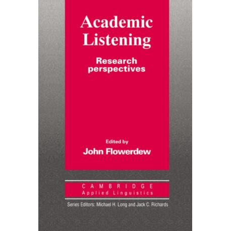 Academic Listening: Research Perspectives
