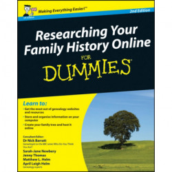 Researching Your Family History Online For Dummies, UK Edition