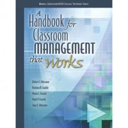 A Handbook for Classroom Management that Works, A
