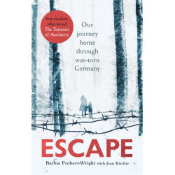 Escape: Our journey home through war-torn Germany