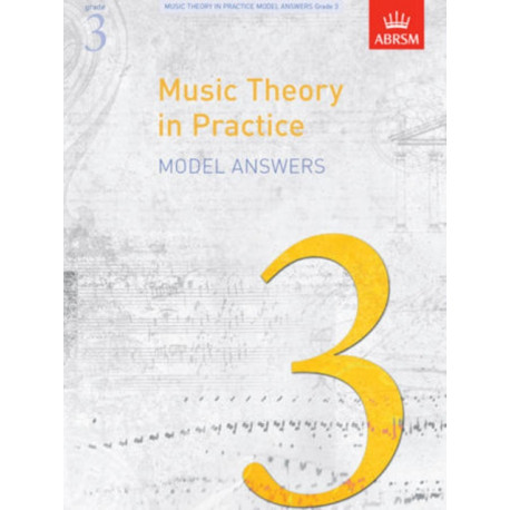 Music Theory in Practice Model Answers, Grade 3