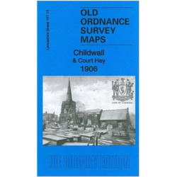 Childwall & Court Hey 1906: Lancashire Sheet 107.13