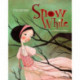 Snow White: Based on the Masterpiece by The Brothers Grimm