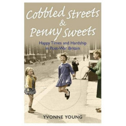 Cobbled Streets and Penny Sweets