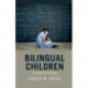 Bilingual Children: A Guide for Parents