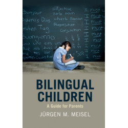 Bilingual Children: A Guide for Parents