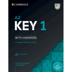 A2 Key 1 for the Revised 2020 Exam Student's Book with Answers with Audio with Resource Bank: Authentic Practice Tests