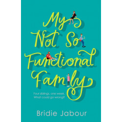 My Not So Functional Family