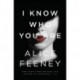 I Know Who You Are: A Novel