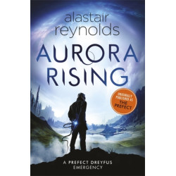 Aurora Rising: Previously published as The Prefect