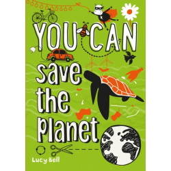 YOU CAN save the planet: Be Amazing with This Inspiring Guide