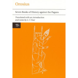 Orosius: Seven Books of History against the Pagans
