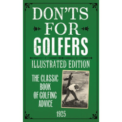 Don'ts for Golfers: Illustrated Edition