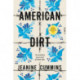 American Dirt (Oprah's Book Club): A Novel