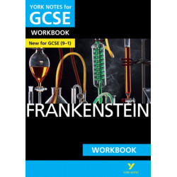 Frankenstein York Notes GCSE English Literature Workbook - for 2026, 2027 exams: (York Notes)