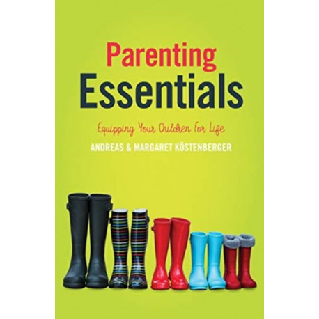 Parenting Essentials: Equipping Your Children for Life