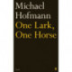 One Lark, One Horse