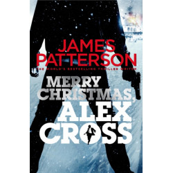 Merry Christmas, Alex Cross: (Alex Cross 19)