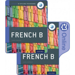 Oxford IB Diploma Programme: IB French B Print and Enhanced Online Course Book Pack