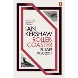 Roller-Coaster: Europe, 1950-2017