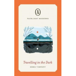 Travelling in the Dark