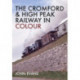 The Cromford & High Peak Railway in Colour