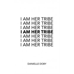 I Am Her Tribe